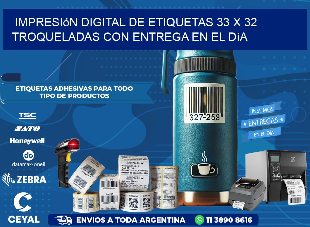 Impresión digital de etiquetas 33 x 32 troqueladas con entrega en el día