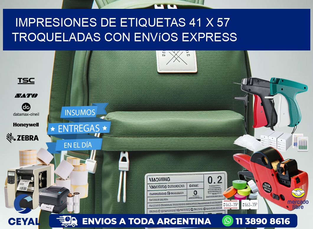 Impresiones de etiquetas 41 x 57 troqueladas con envíos express