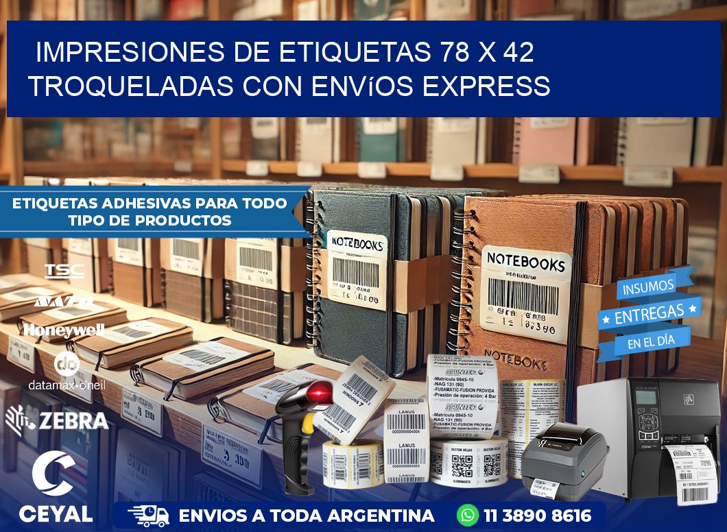 Impresiones de etiquetas 78 x 42 troqueladas con envíos express