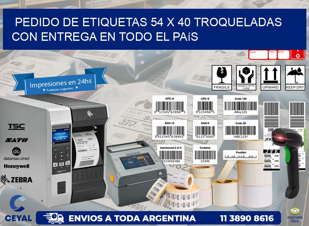 Pedido de etiquetas 54 x 40 troqueladas con entrega en todo el país
