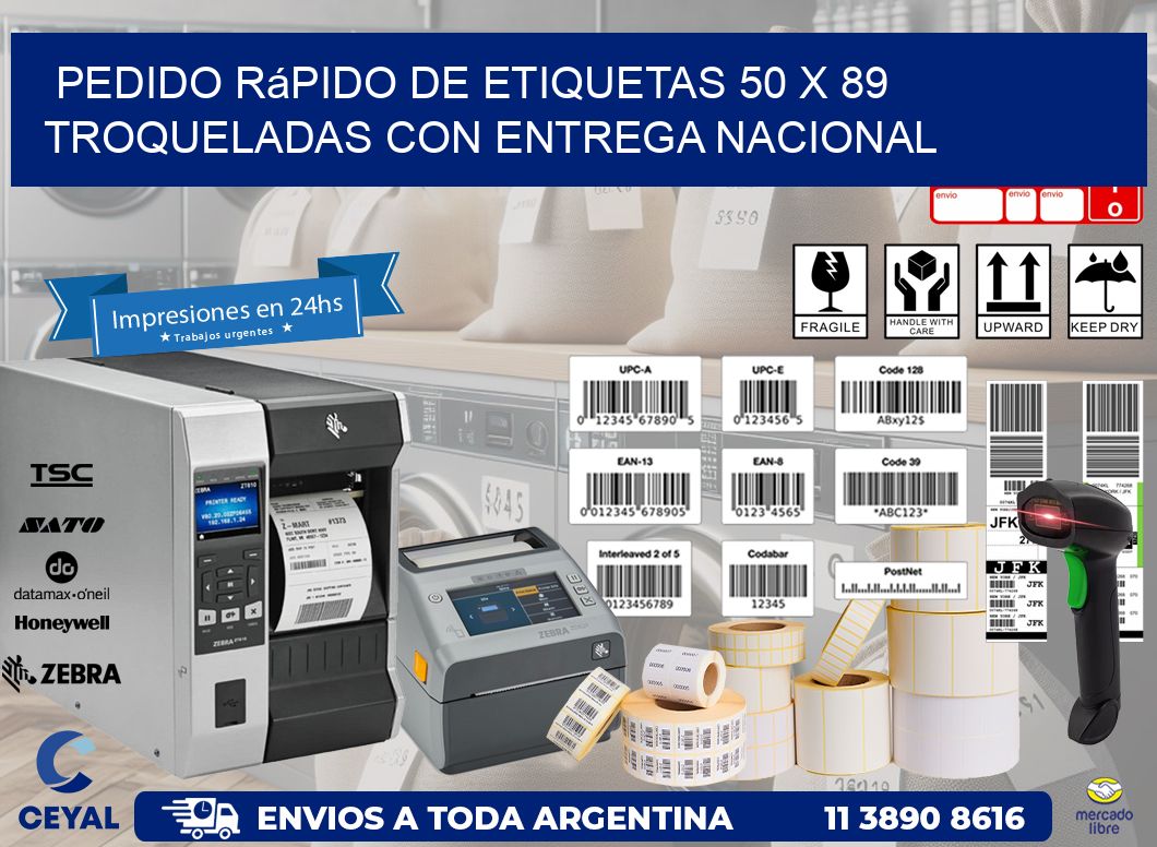 Pedido rápido de etiquetas 50 x 89 troqueladas con entrega nacional