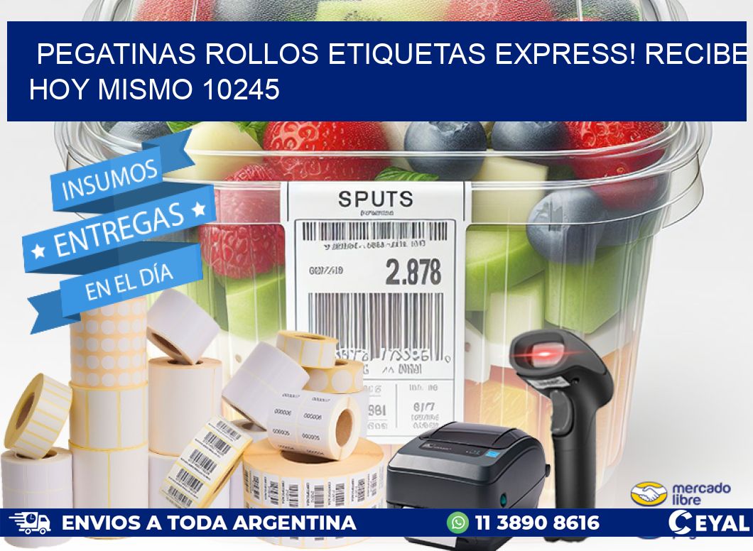 Pegatinas rollos etiquetas Express! Recibe Hoy Mismo 10245