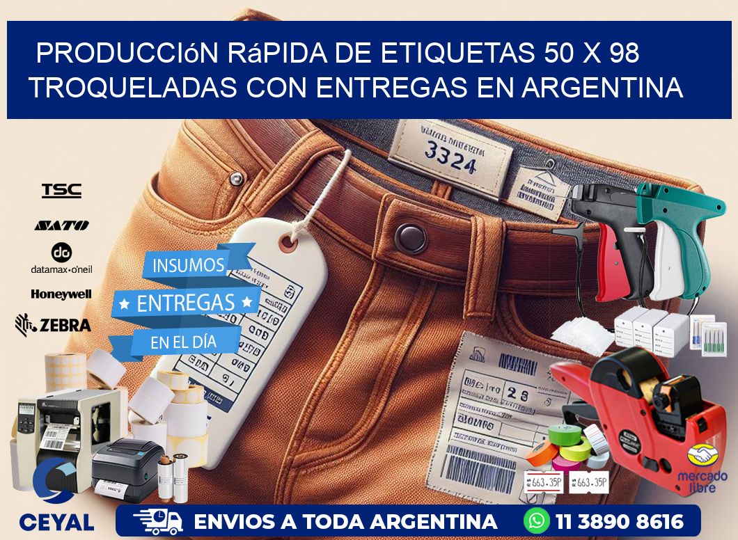 Producción rápida de etiquetas 50 x 98 troqueladas con entregas en Argentina