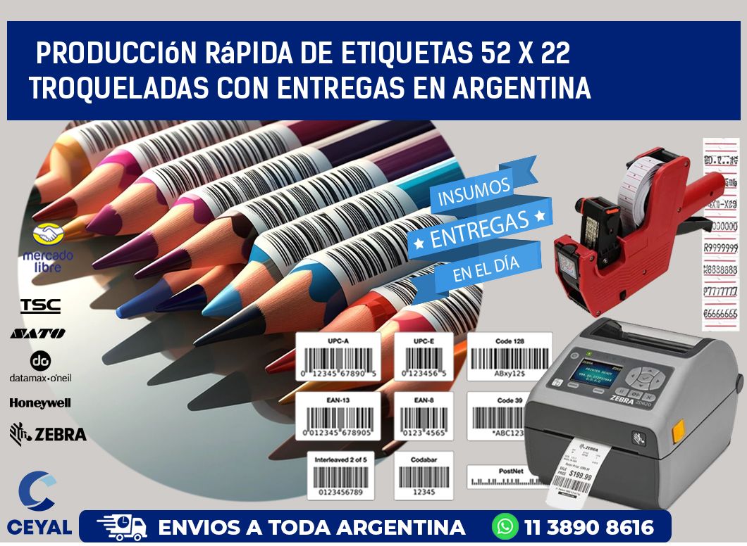 Producción rápida de etiquetas 52 x 22 troqueladas con entregas en Argentina