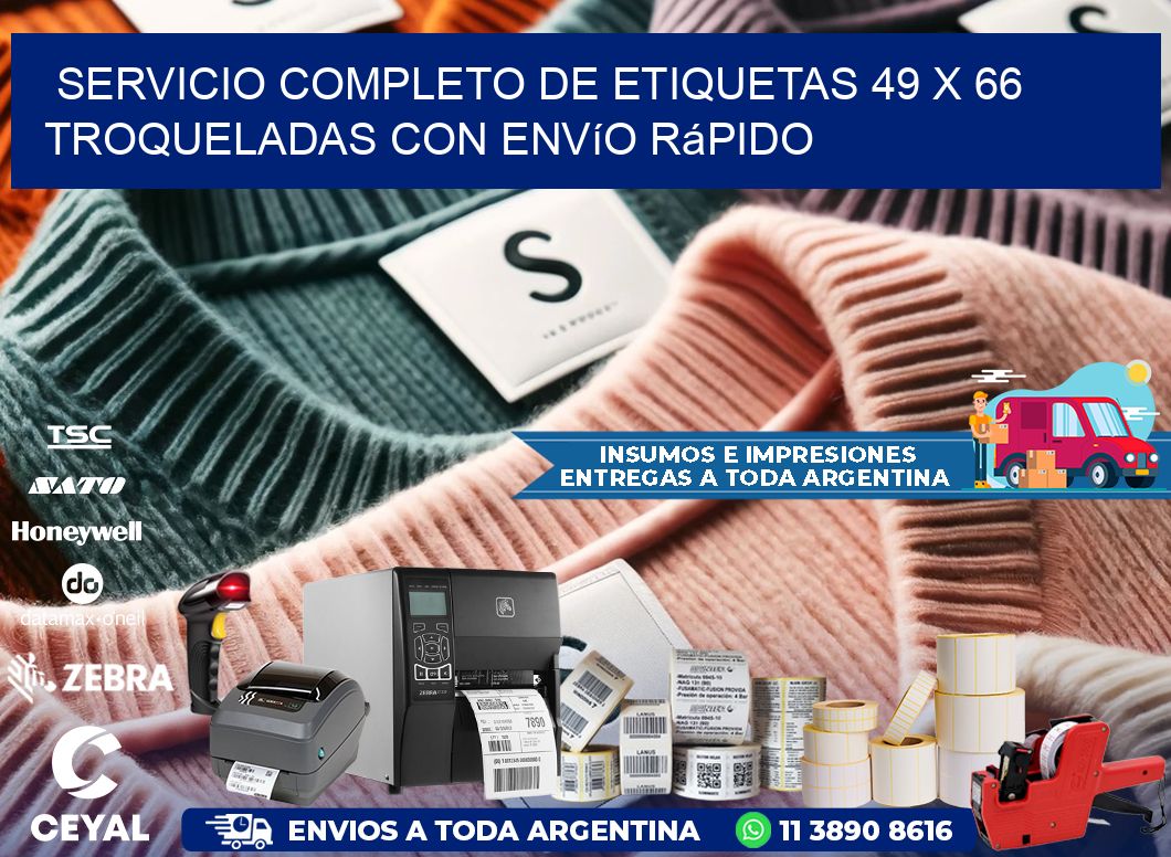 Servicio completo de etiquetas 49 x 66 troqueladas con envío rápido