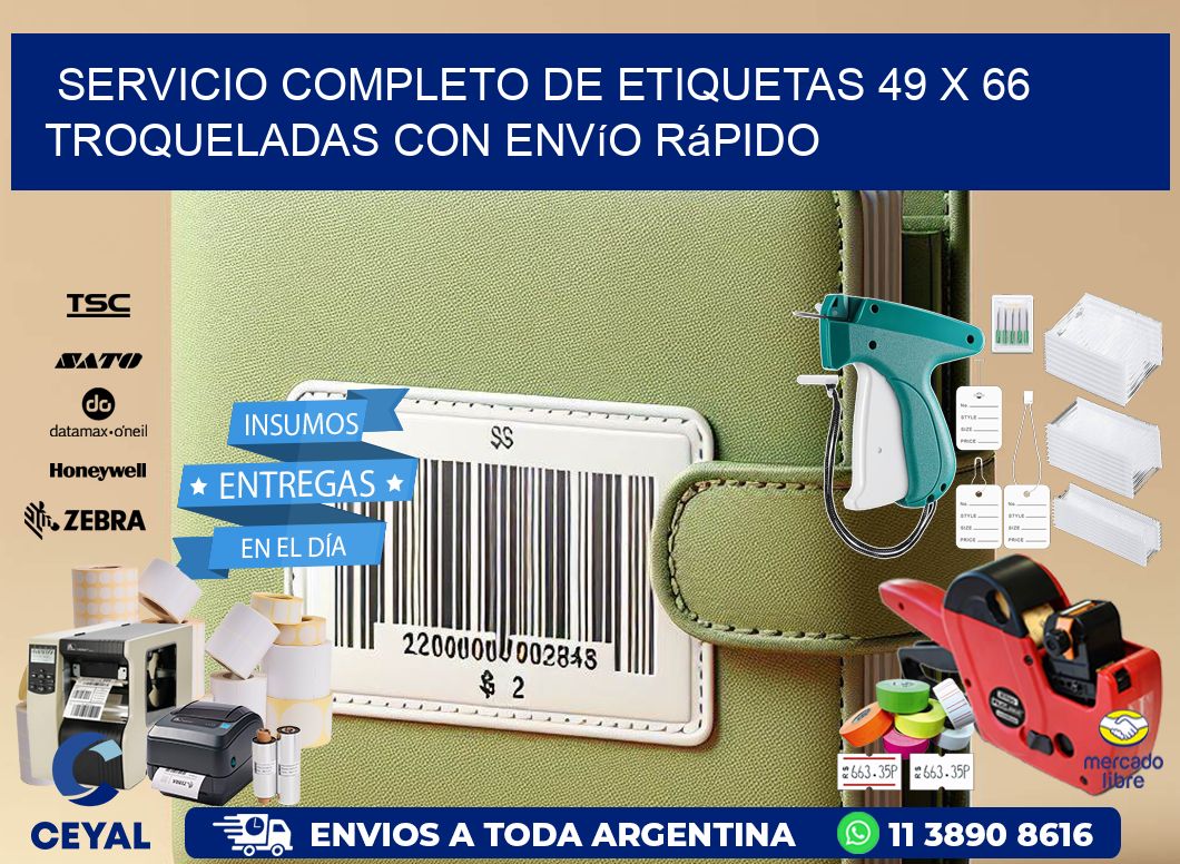 Servicio completo de etiquetas 49 x 66 troqueladas con envío rápido
