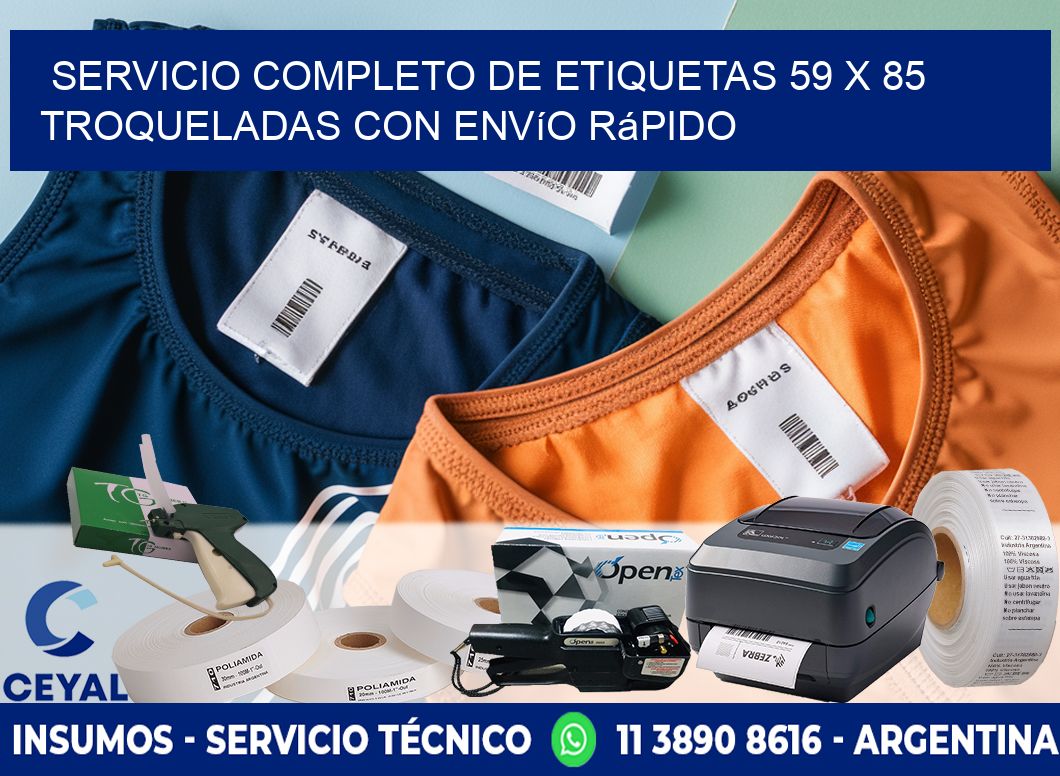 Servicio completo de etiquetas 59 x 85 troqueladas con envío rápido