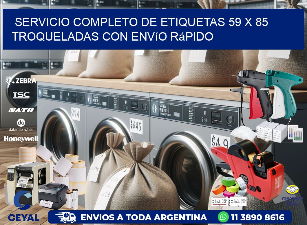 Servicio completo de etiquetas 59 x 85 troqueladas con envío rápido