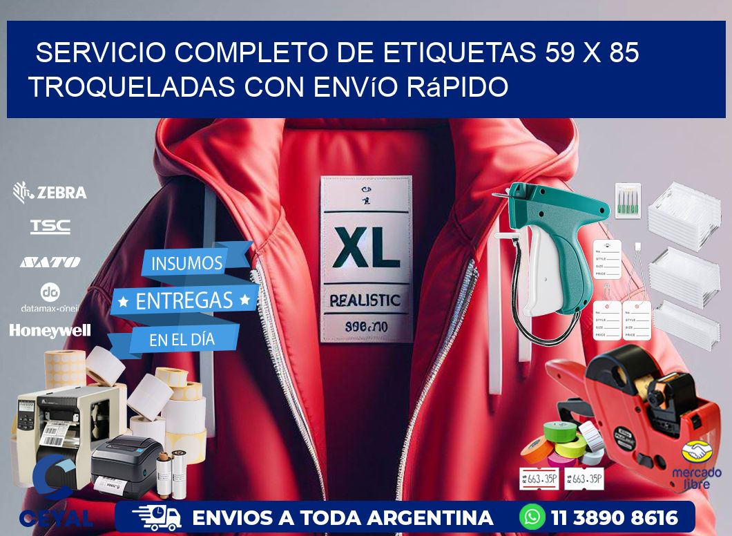 Servicio completo de etiquetas 59 x 85 troqueladas con envío rápido