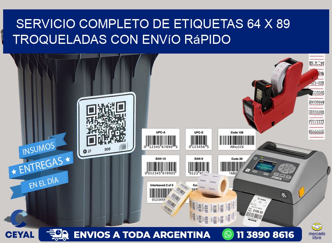 Servicio completo de etiquetas 64 x 89 troqueladas con envío rápido