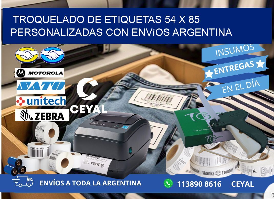 Troquelado de etiquetas 54 x 85 personalizadas con envíos Argentina