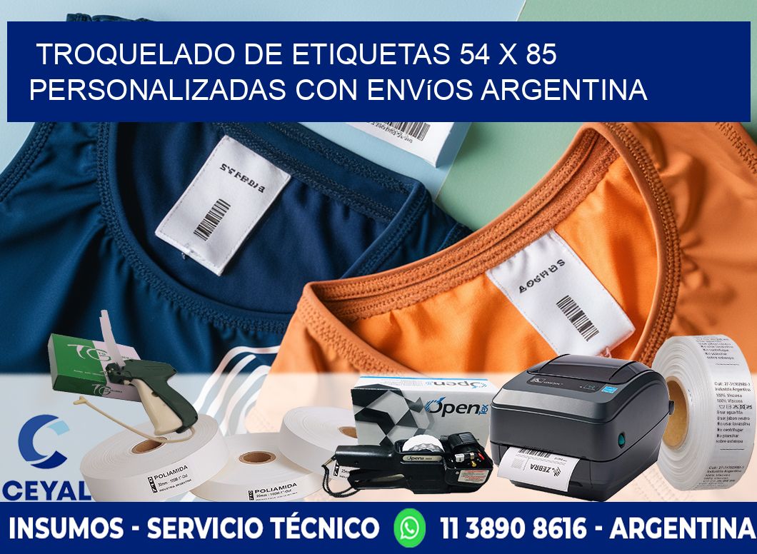 Troquelado de etiquetas 54 x 85 personalizadas con envíos Argentina