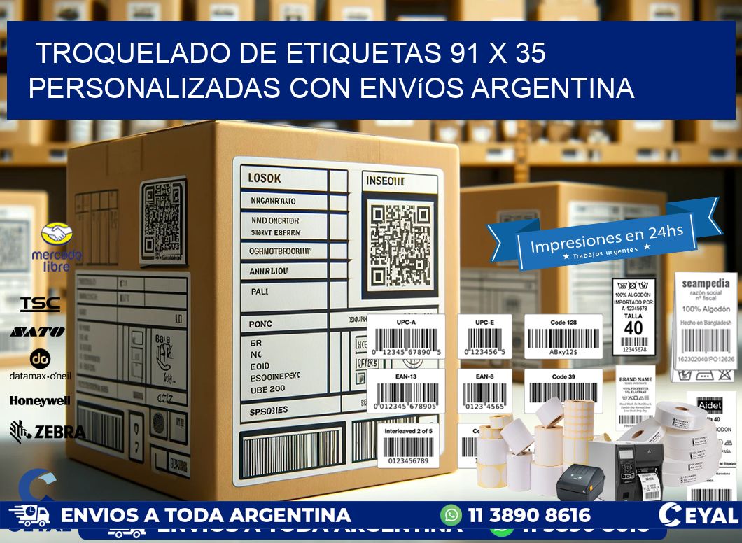 Troquelado de etiquetas 91 x 35 personalizadas con envíos Argentina