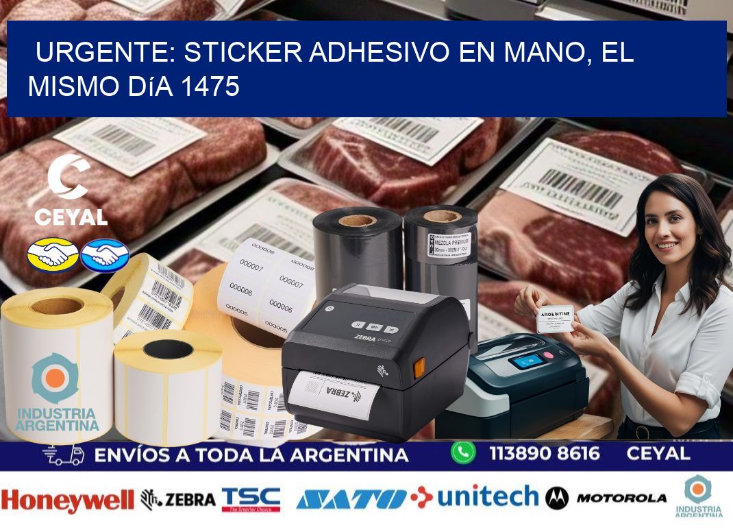 Urgente: Sticker adhesivo en Mano, el Mismo Día 1475