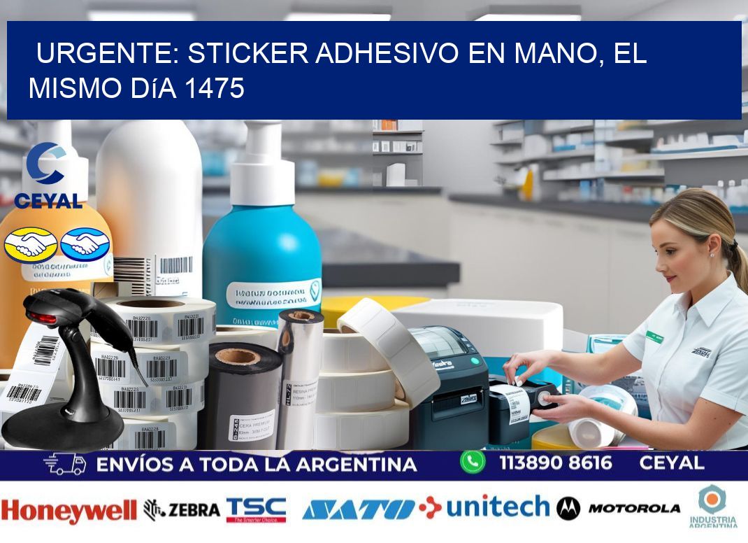Urgente: Sticker adhesivo en Mano, el Mismo Día 1475