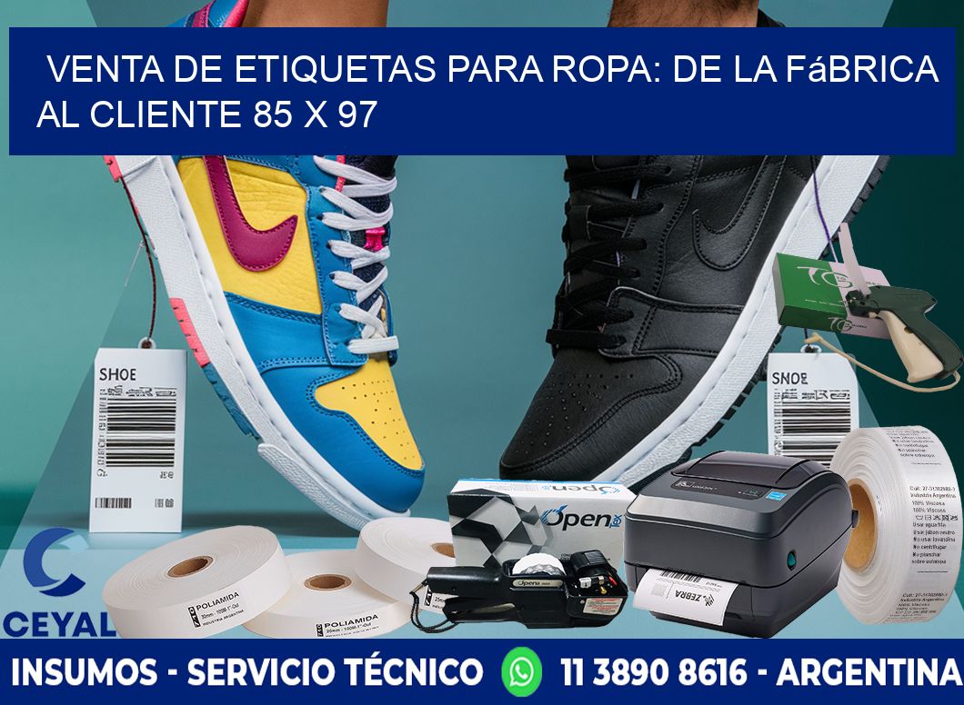 Venta de Etiquetas para Ropa: De la Fábrica al Cliente 85 x 97