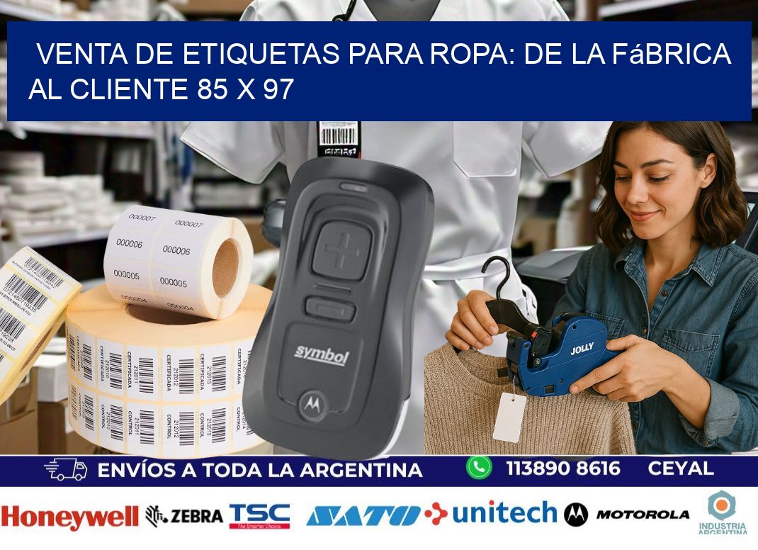 Venta de Etiquetas para Ropa: De la Fábrica al Cliente 85 x 97