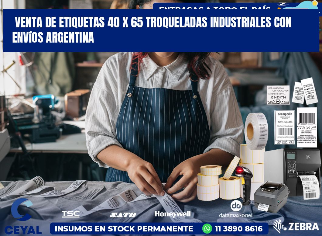 Venta de etiquetas 40 x 65 troqueladas industriales con envíos Argentina