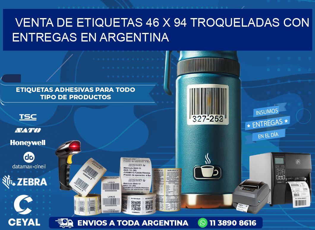 Venta de etiquetas 46 x 94 troqueladas con entregas en Argentina