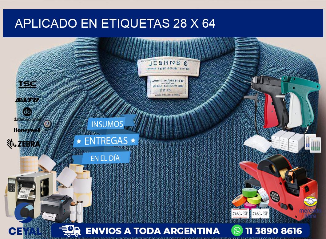 aplicado en etiquetas 28 x 64