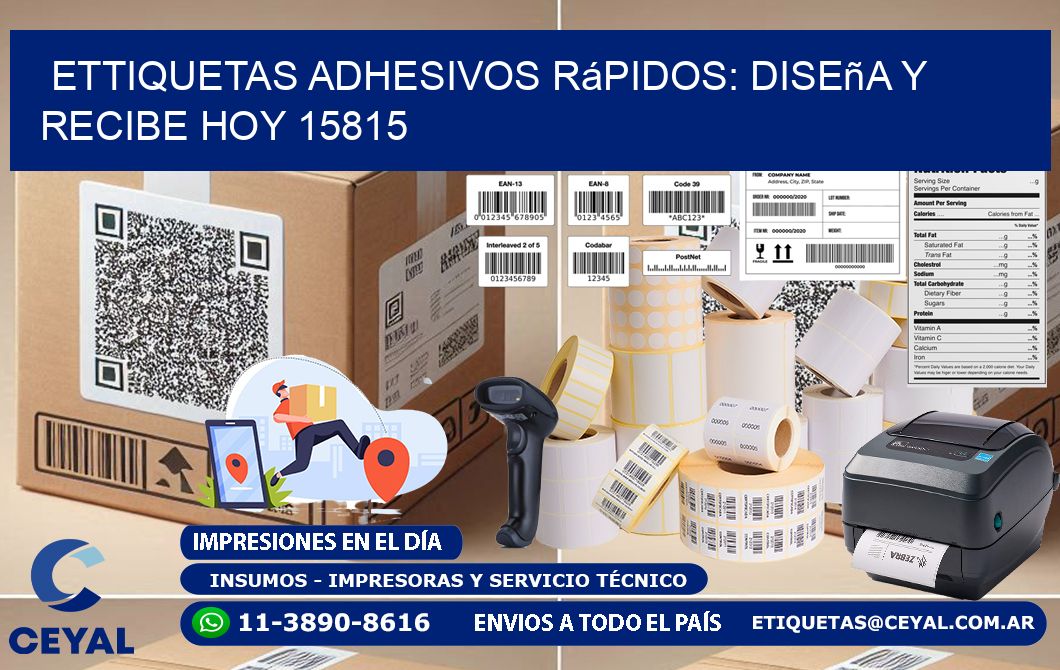 ettiquetas Adhesivos Rápidos: Diseña y Recibe Hoy 15815