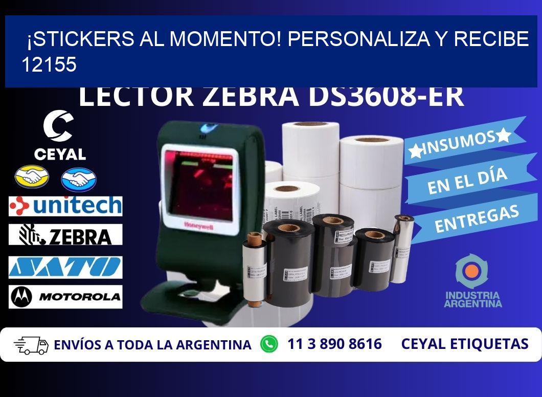 ¡Stickers al Momento! Personaliza y Recibe 12155