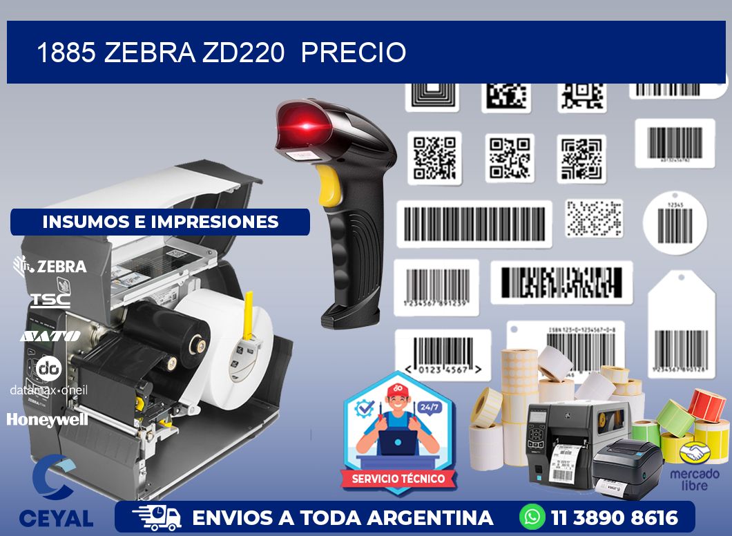 1885 Zebra ZD220 precio