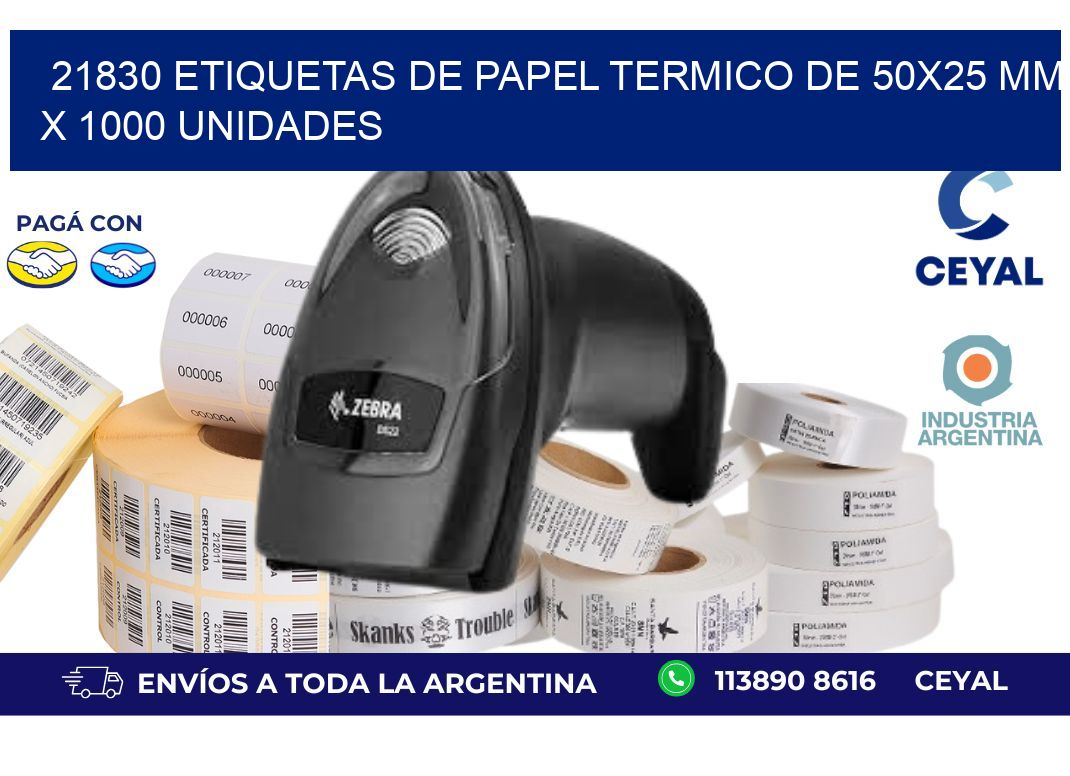 21830 Etiquetas De Papel Termico De 50x25 Mm X 1000 Unidades