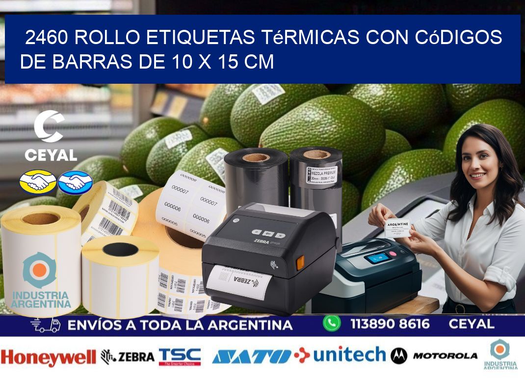 2460 Rollo etiquetas térmicas con Códigos de Barras de 10 x 15 cm