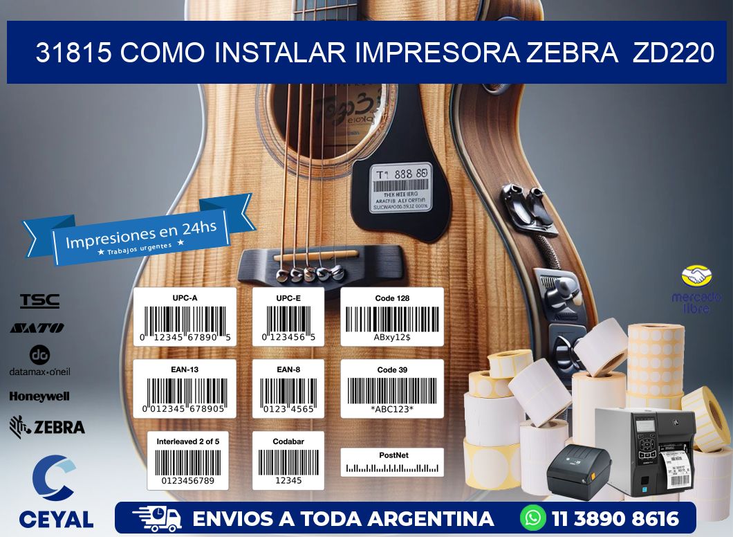 31815 Como instalar impresora Zebra  ZD220