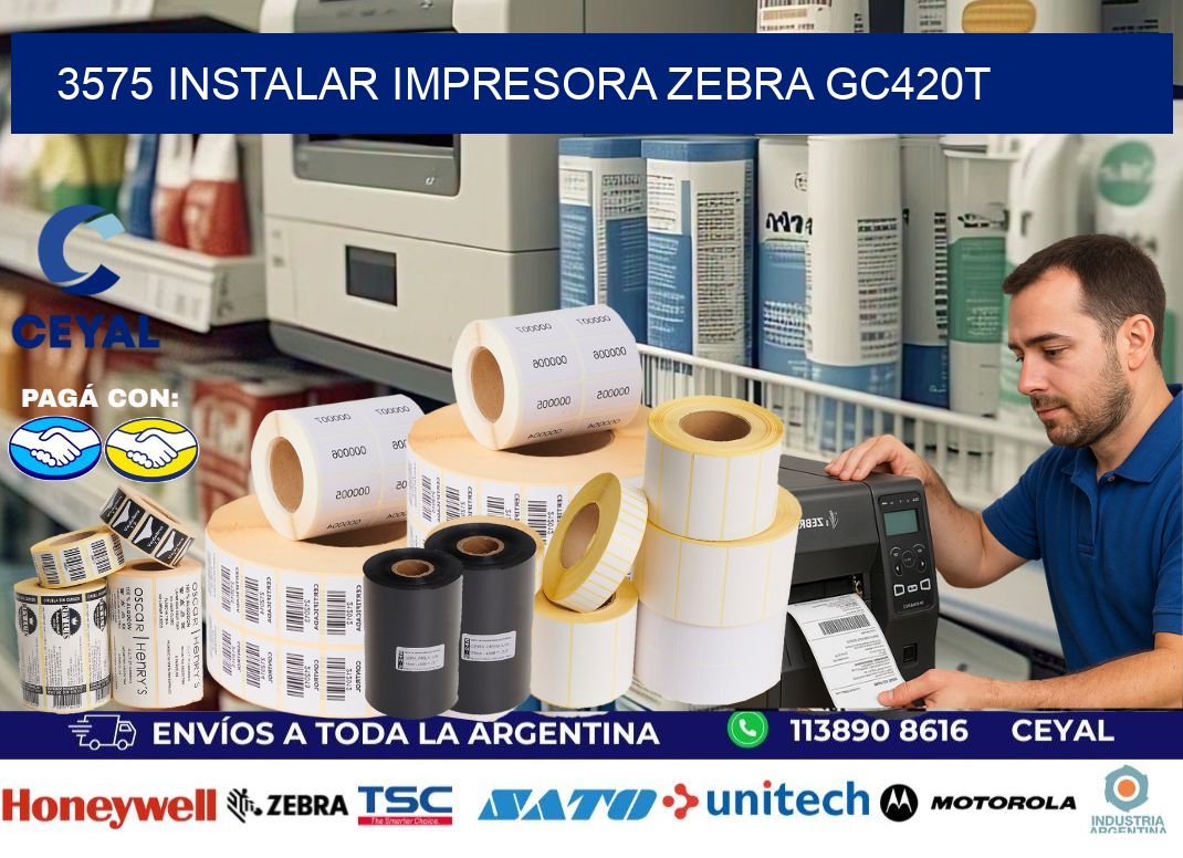 3575 Instalar impresora Zebra GC420t