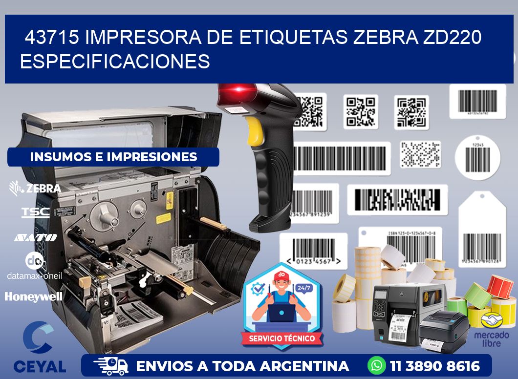 43715 impresora de etiquetas Zebra ZD220 especificaciones