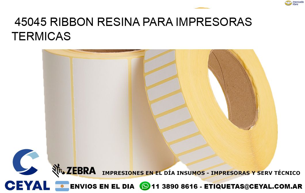 45045 ribbon resina para impresoras termicas