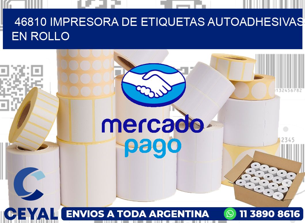 46810 impresora de etiquetas autoadhesivas en rollo