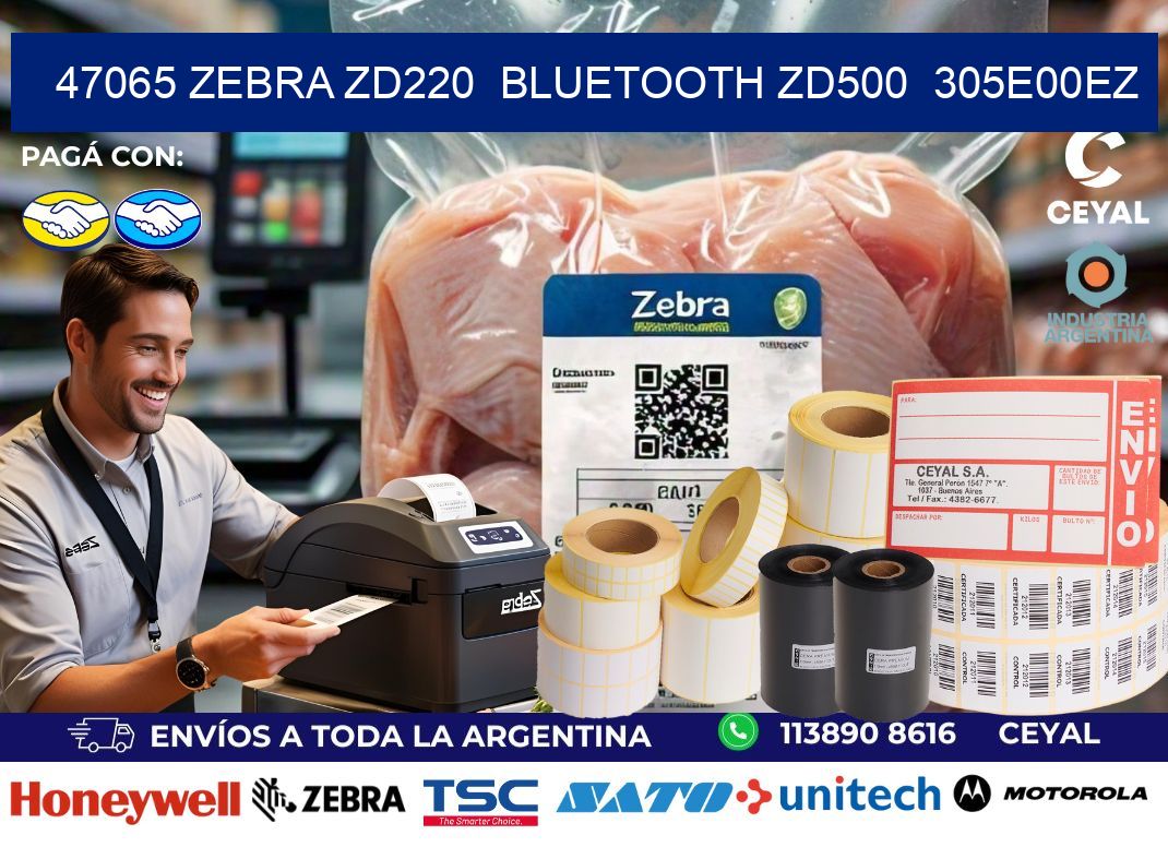 47065 Zebra ZD220  Bluetooth ZD500  305E00EZ