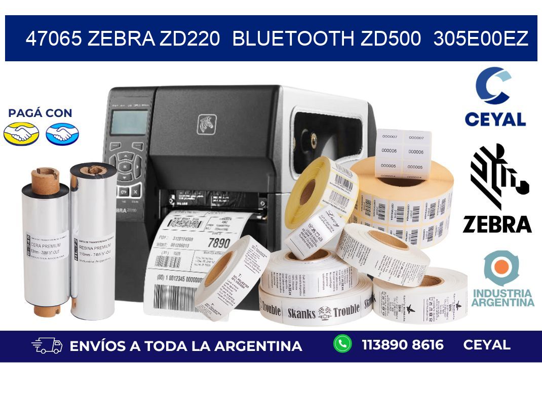 47065 Zebra ZD220  Bluetooth ZD500  305E00EZ