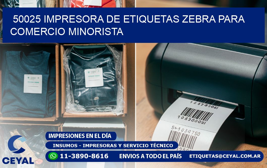50025 impresora de etiquetas zebra para comercio minorista