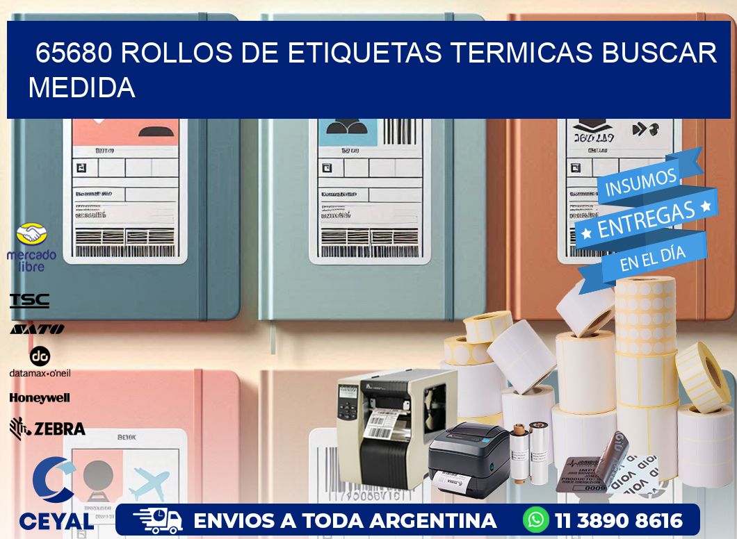 65680 rollos de etiquetas termicas buscar medida