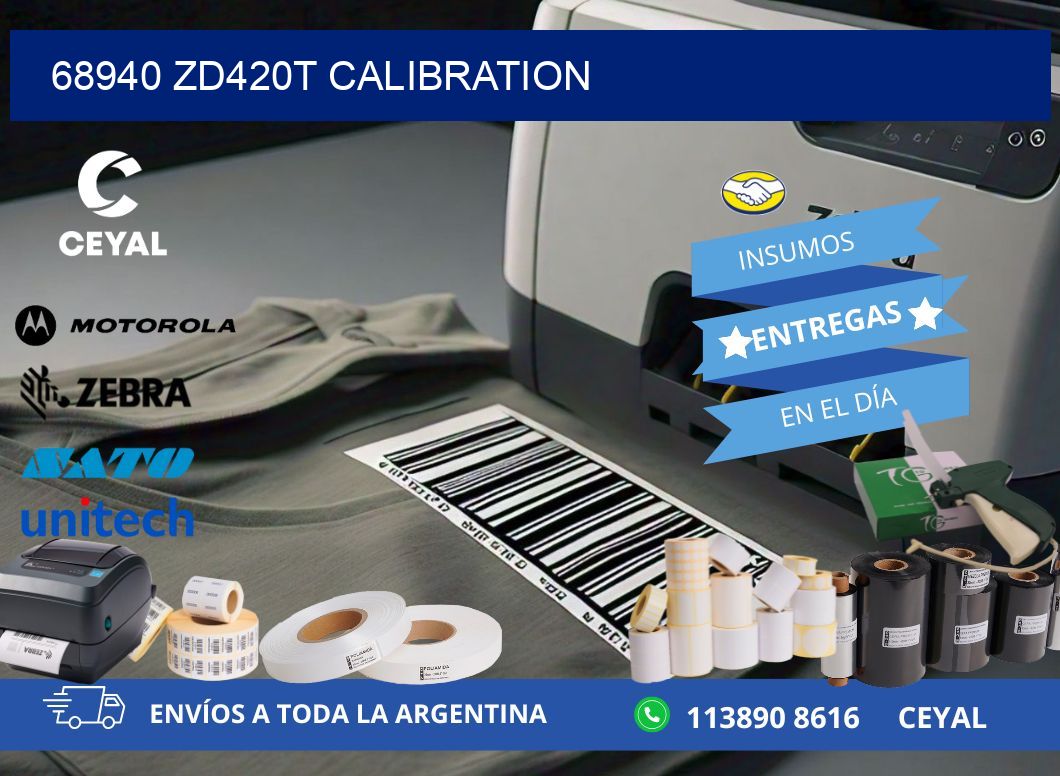 68940 ZD420t Calibration