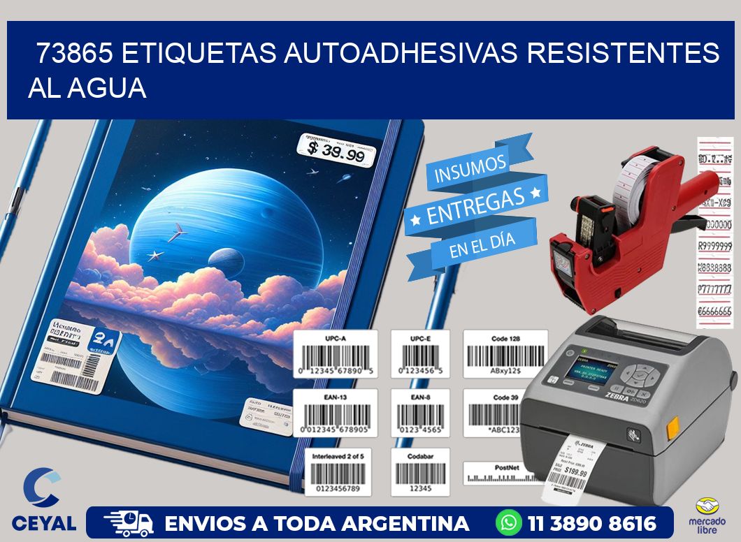 73865 etiquetas autoadhesivas resistentes al agua