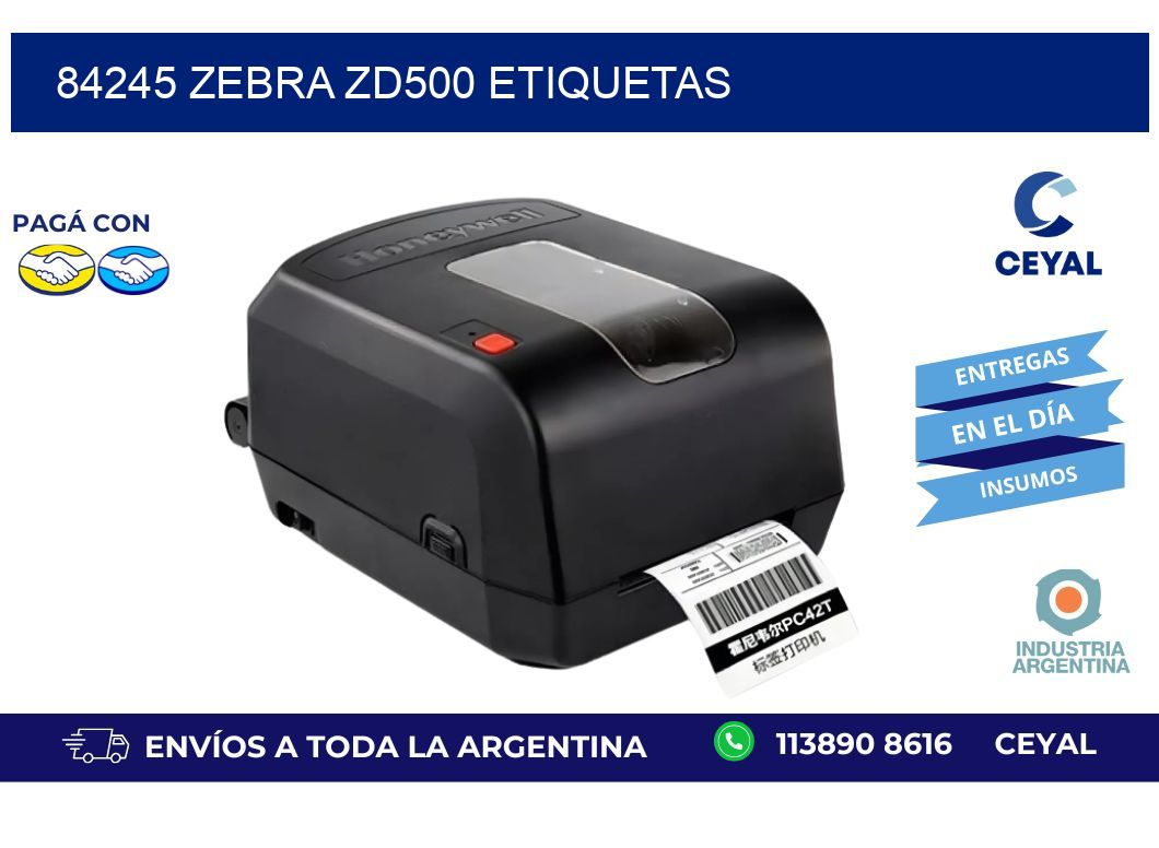 84245 Zebra ZD500 etiquetas