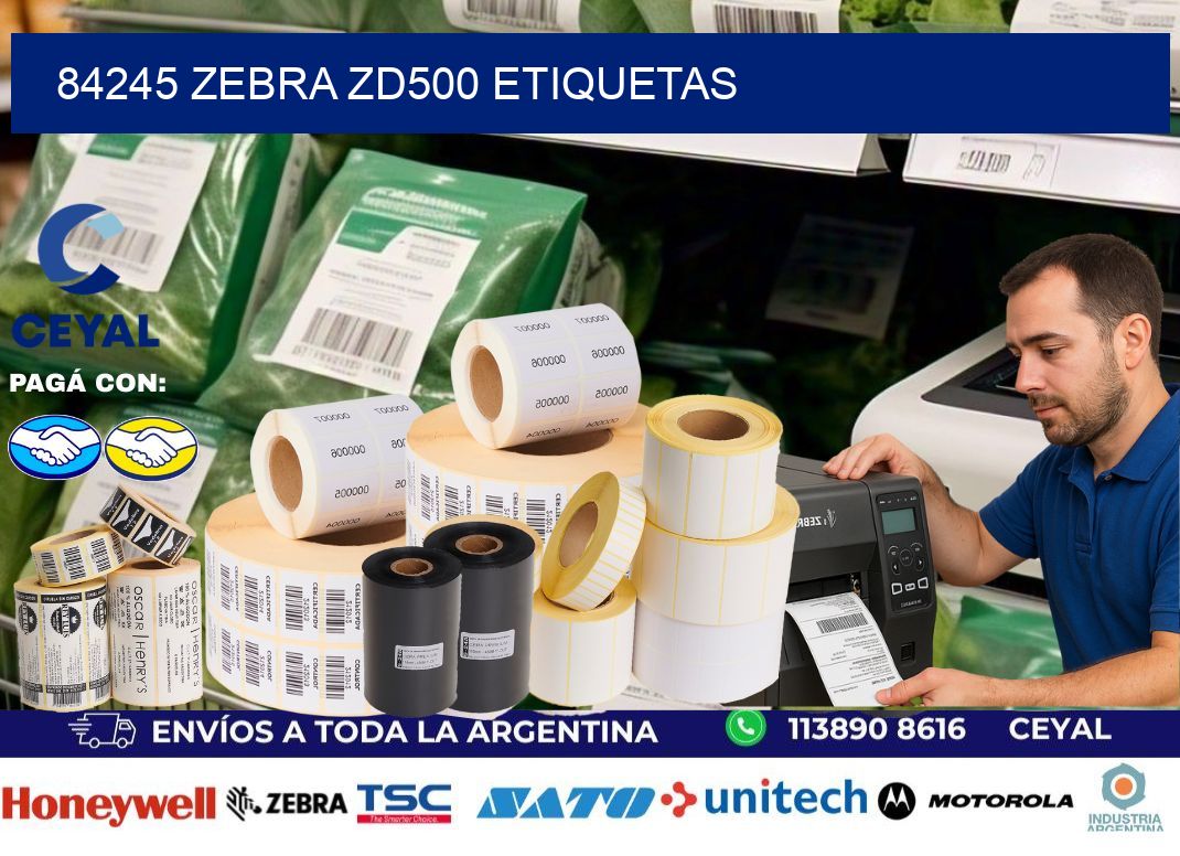 84245 Zebra ZD500 etiquetas