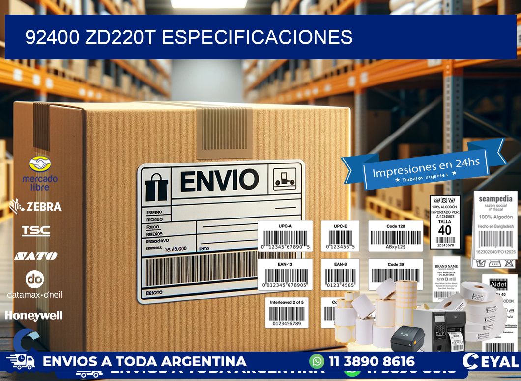 92400 ZD220t especificaciones