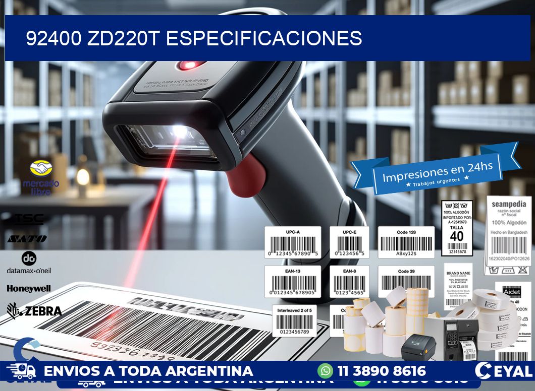 92400 ZD220t especificaciones