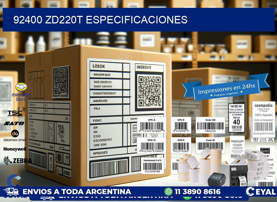 92400 ZD220t especificaciones