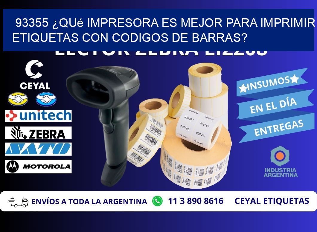 93355 ¿Qué impresora es mejor para imprimir etiquetas con codigos de barras?