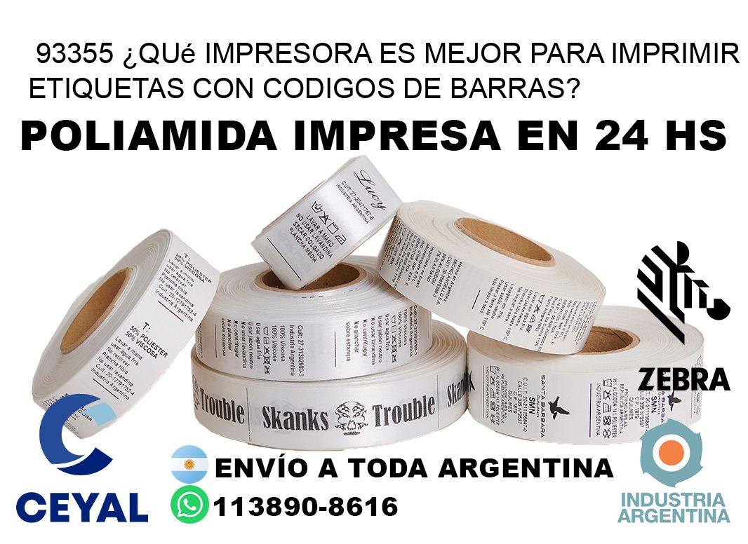 93355 ¿Qué impresora es mejor para imprimir etiquetas con codigos de barras?