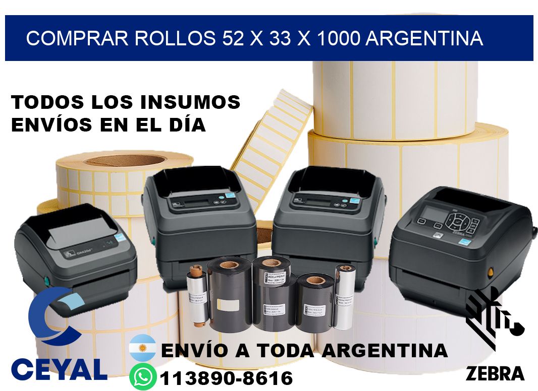 Comprar Rollos 52 x 33 x 1000 argentina