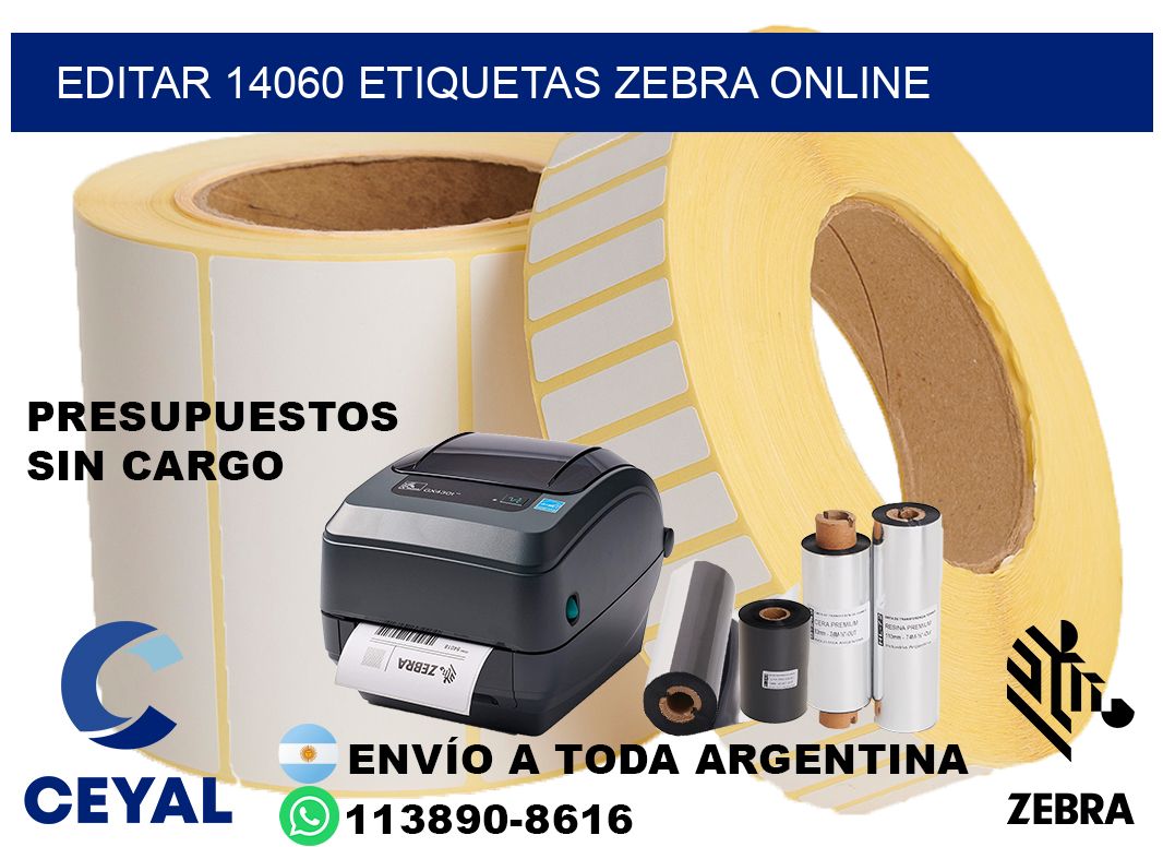 EDITAR 14060 ETIQUETAS ZEBRA ONLINE
