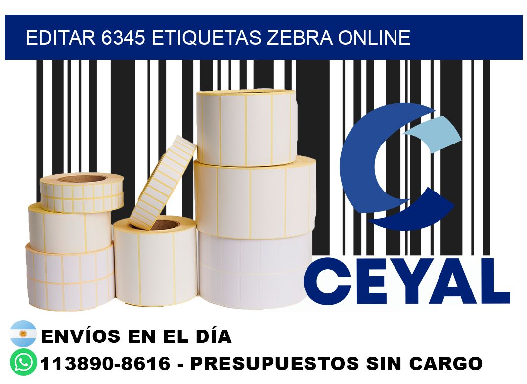 EDITAR 6345 ETIQUETAS ZEBRA ONLINE